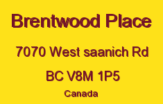 Brentwood Place 7070 West Saanich V8M 1P5